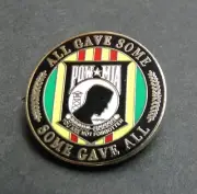 POW MIA VIETNAM WAR VET VETERAN SOME GAVE ALL LAPEL HAT PIN BADGE 1 INCH