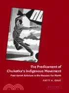 在飛比找三民網路書店優惠-The Predicament of Chukotka's 