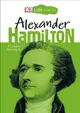 DK Life Stories 15: Alexander Hamilton