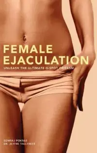 在飛比找博客來優惠-Female Ejaculation: Unleash th