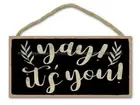 yay its you welcome home door sign wood sign living room wall decor ideas