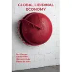 GLOBAL LIBIDINAL ECONOMY