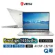 Prestige 16Studio A13VF-232TW 16吋 商務筆電 16G 1TB 筆記型電腦 MSI452