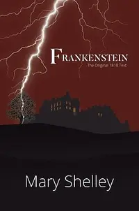 在飛比找誠品線上優惠-Frankenstein The Original 1818