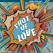 Bob Dylan - Shot Of Love [New Vinyl LP] 150 Gram