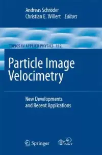 在飛比找博客來優惠-Particle Image Velocimetry: Ne