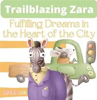 在飛比找三民網路書店優惠-Trailblazing Zara: Fulfilling 