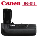 CANON BG-E18 原廠電池把手 適用760D/750D 公司貨