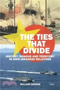 在飛比找三民網路書店優惠-The Ties that Divide：History, 