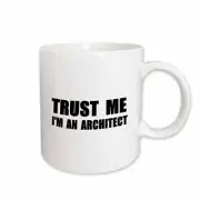 3dRose Trust me Im an Architect - fun architecture humor. funny job work gift Mu
