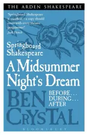 Springboard Shakespeare: A Midsummer Night's Dream: Before...During...After by B