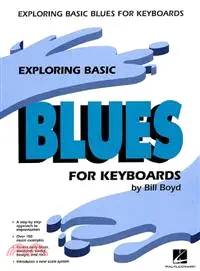 在飛比找三民網路書店優惠-Exploring Basic Blues for Keyb