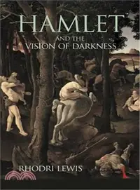 在飛比找三民網路書店優惠-Hamlet and the Vision of Darkn