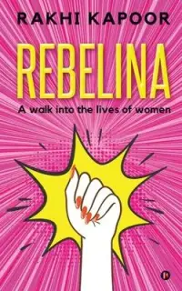 在飛比找博客來優惠-Rebelina: A Walk Into The Live