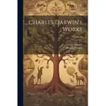 CHARLES DARWIN’S WORKS; VOLUME 18