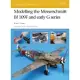 Modelling the Messerschmitt Bf 109F and Early G Series