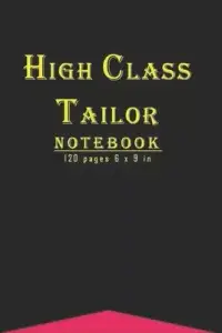 在飛比找博客來優惠-High Class Tailor Notebook: Ne