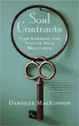 Soul Contracts: Find Harmony and Unlock Your Brilliance (Paperback or Softback)