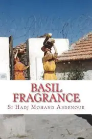 Basil Fragrance: Amours interdits en Kabylie by Si Hadj Mohand Abdenour (English