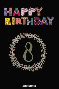 在飛比找博客來優惠-Happy birthday 8 years: notebo