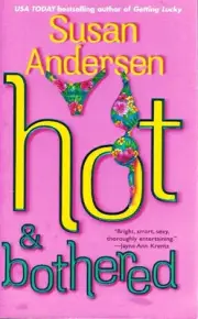 HOT & BOTHERED Marine, Book 3 Andersen, Susan Paperback