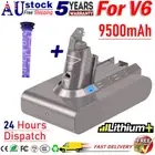 9500mAh For Dyson V6 Battery SV03 SV04 SV09 DC58 DC59 DC61 DC62 Vacuum & Filter