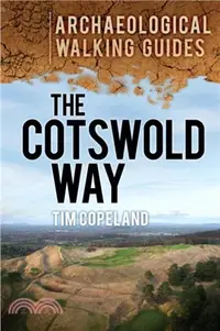 在飛比找三民網路書店優惠-The Cotswold Way：An Archaeolog