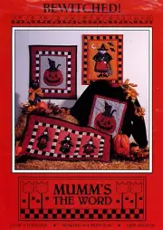 Mumm's The Word - BEWITCHED! Halloween Wallhanging, Applique, Penstitch PATTERN