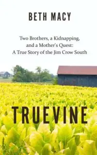 在飛比找博客來優惠-Truevine: Two Brothers, a Kidn