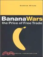 在飛比找三民網路書店優惠-Banana Wars: The Price of Free