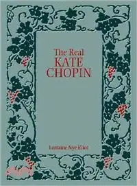 在飛比找三民網路書店優惠-The Real Kate Chopin