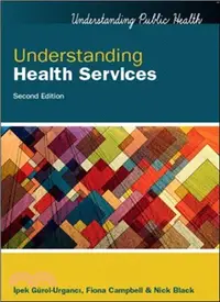 在飛比找三民網路書店優惠-Understanding Health Services