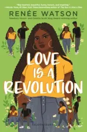 Love Is a Revolution Renée Watson Paperback
