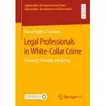 LEGAL PROFESSIONAL IN WHITE-COLLAR CRIME: KNOWING, THINKING AND ACTING