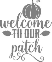 DIY Art Project Paint Reusable Stencil - Autumn Pumpkin Welcome To Our Patch