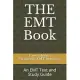 THE EMT Book: An EMT Text and Study Guide