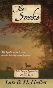 The Smoke: Tales From a Revolution - New-York by Lars D.H. Hedbor (English) Hard
