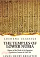 The Temples of Lower Nubia Report of the Work of the Egyptian Expedition, Season of 1905-'06