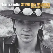 Essential Stevie Ray Vaughan & Double Trouble, The (Reissue)