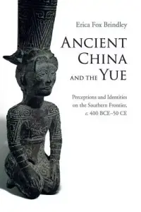 在飛比找博客來優惠-Ancient China and the Yue: Per