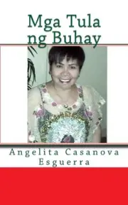 MGA Tula Ng Buhay by Angelita Casanova Esguerra (Tagalog) Paperback Book