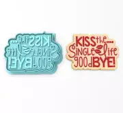 Engagement Cutter & Stamp | Engaged Proposal Propose Kiss Single Life Goodbye