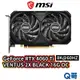 MSI 微星 顯示卡 GeForce RTX 4060 Ti VENTUS 2X BLACK 16G OC MSI467