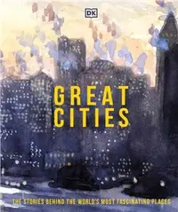 在飛比找三民網路書店優惠-Great Cities：The Stories Behin