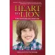 Heart of a Lion: A Story of God’s Grace and a Family’s Hope