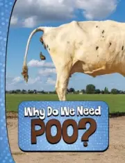 Why Do We Need Poo? by Laura K. Murray Hardcover Book