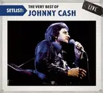 強尼凱許 / 巨星演唱會錄音精選 SETLIST: THE VERY BEST OF JOHNNY CASH LIVE CD