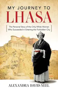 在飛比找誠品線上優惠-My Journey to Lhasa: The Perso