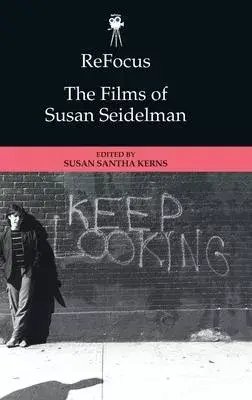 Refocus: The Films of Susan Seidelman