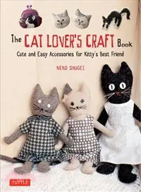 在飛比找三民網路書店優惠-The Cat Lover's Craft Book ― C
